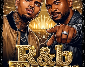 May include: Digital art poster featuring two male figures in front of a concert stage. The words "R&B Tour" are in gold, chain-style lettering. One figure points towards the viewer. The background shows a crowd and stage lights.