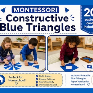 May include: Educational set titled Montessori Constructive Blue Triangles featuring 20 pattern cards. The image displays children arranging blue triangular shapes on a white surface, with text indicating printable paper versions are included.