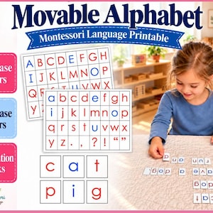 May include: A printable Movable Alphabet set featuring uppercase letters, lowercase letters, and punctuation marks. The set includes grids of letters in red and blue, with individual letter cards used to form words like cat, pig, and sentences.