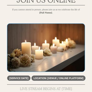 May include: An invitation for an online event with the text "JOIN US ONLINE". The image features lit candles and floral arrangements. The text includes details about the event, such as the date, location, and live stream time.