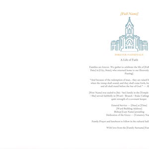 May include: A white card featuring a teal temple illustration and text. The text includes "Forever Faithfully" and "A Life of Faith", along with details for a funeral service.