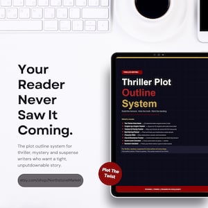 May include: A tablet displays a "Thriller Plot Outline System" with a red and white design. The text reads "Your Reader Never Saw It Coming." A keyboard, coffee cup, and phone are in the background. The Etsy shop is etsy.com/shop/NorthstoneMarket.