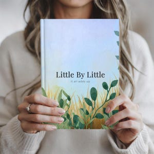 Journal petit à petit, Croissance personnelle, Amour de soi, Guérison, Cahier de pleine conscience