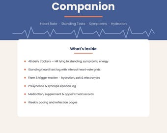 May include: A blue and white informational book cover titled The POTS & Dysautonomia Companion. It lists features including 48 daily trackers, standing test logs, flare trackers, and medication records. The book is 8.5 x 11 inches with 144 pages.