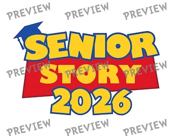 Senior Story 2026 Digital Download - Toy Inspired Graduation Svg - Class of 2026 Png for Sublimation - Kids Movie Theme Senior Shirt Design