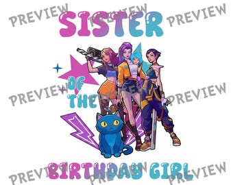 Sister of the Birthday Girl SVG PNG EPS | Anime Gamer Girl Squad Birthday Sublimation | Cool Pop Art Girls Birthday Cut Files for Cricut