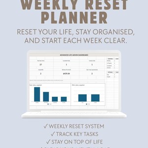 May include: A digital planner design with the text "WEEKLY RESET PLANNER" in brown. The image includes a laptop displaying a dashboard with task and bill status snapshots. Additional text promotes the planner's features, including instant download.
