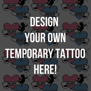 Design your own temporary tattoos- A4 Sheets Full Of Custom Temporary Tattoos. Send us your own design!! Fast Shipping
