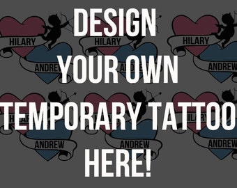 Design your own temporary tattoos- A5 Sheet Full Of Custom Temporary Tattoos. Send us your own design!! Fast Shipping
