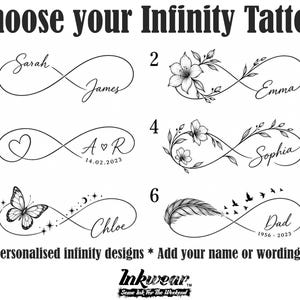以下が含まれることがあります： Choose your Infinity Tattooというタイトルの白黒グラフィックで、6つの番号付きインフィニティシンボルデザインが示されています。名前、花のアクセント、ハート、蝶、星、羽、鳥、日付、テキストなどのオプションが含まれています。