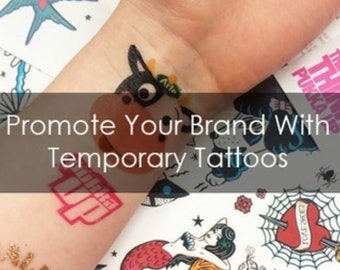Your logo or Artwork as a Transfer Tattoo! A5 Sheet Full Of Custom Temporary Tattoos.  Send us ANY design! Fast Shipping
