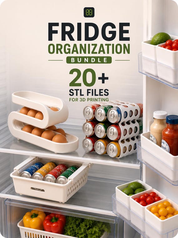20+ Fridge Organizer STL Bundle | Refrigerator Storage | Can Dispenser | Egg Holder | Instant Download