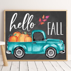DESCARGA INSTANTÁNEA Impresión de pizarra de otoño Hola otoño Impresión de casa de campo de camión vintage Impresión de camión antiguo Decoración de otoño imprimible Arte de pared de otoño