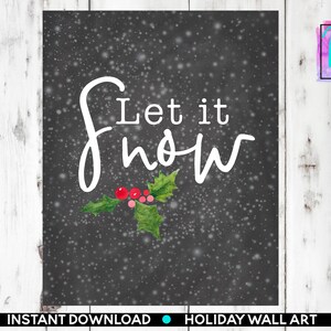 DESCARGA INSTANTE Let it Snow Holiday imprimible Farmhouse decoración de Navidad pizarra de Navidad impresión decoraciones acuarela casa de la granja Navidad