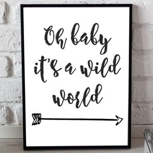 Oh bébé c&#39;est une impression du monde sauvage, l&#39;art mural imprimable, l&#39;impression du monde sauvage, l&#39;impression de pépinière, l&#39;affiche de citation, l&#39;art tribal de pépinière, 8x10, impression 11x14