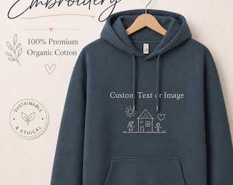 Custom Embroidered Hoodie | Organic Cotton | Personalised Text or Image