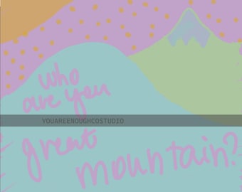 Minimalist Mountain Art Print: Inspirational Quote Wall Art (Digital Download)
