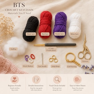 May include: A selection of crochet keychain materials, featuring black, red, purple, and white yarn, stuffing, a 2.5 mm crochet hook, scissors, stitch markers, a yarn needle, jump rings, and a gold keyring. The text "BTS CROCHET KEYCHAIN Materials You'll Need" is visible.