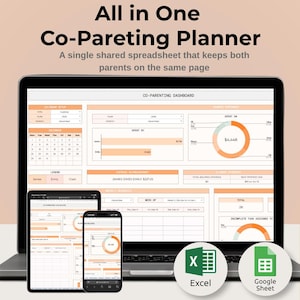 May include: A digital co-parenting planner displayed on a laptop, tablet, and smartphone. The spreadsheet interface features a dashboard with a calendar, expense charts, and schedules in peach and white. Icons for Excel and Google Sheets are visible.