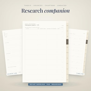 May include: A digital research companion planner featuring three pages: a source log, a literature matrix, and a timeline. The pages are off-white with dark gray text and grid lines. The text includes 'Research companion', 'Source log', 'Literature matrix', and 'Timeline'.