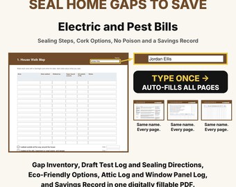 Seal Home Gaps to Save Electric and Pest Bills, Home Sealing Fillable PDF, Air Leak Draft Log, Mouse Proofing Checklist, Weatherization Log