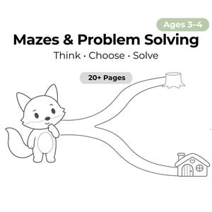 May include: A black and white activity book cover titled Mazes & Problem Solving, Think · Choose · Solve, Ages 3-4, 20+ Pages. The illustration features a cartoon fox standing at a fork in a path leading to a tree stump and a small house.