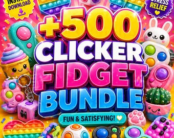 500+ Clicker STL Bundle – Fidget Toy 3D Print Files (Instant Download)