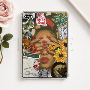 May include: A clear phone case featuring a collage of illustrations including a person with red nails covering their eyes, sunflowers, a green butterfly, a cassette tape, a melting clock, a rotary phone, and text reading hot girls read.