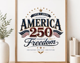 USA 250th Anniversary 2026 PNG, 250 Years of America Patriotic Graphic, 4th of July Shirt, Sublimation for T-Shirts, Sweatshirts, Hoodies