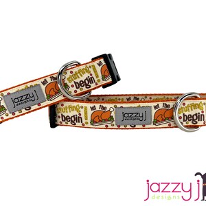 Let The Stuffing Begin Thanksgiving Dog Collar