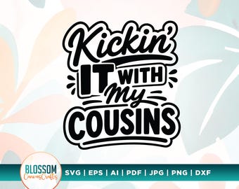 Archivo SVG "Pasándolo bien con mis primos", archivo de corte para reunión familiar (descarga digital)