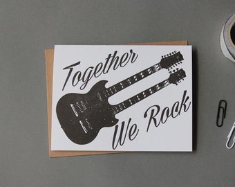 Together we rock, letterpress greeting card.