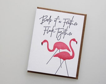 Birds of a feather flock together, letterpress greeting card