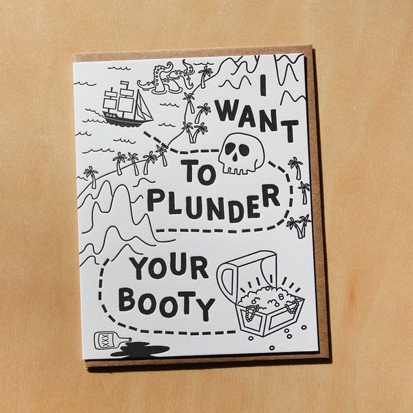 I want to plunder your booty, letterpress greeting card