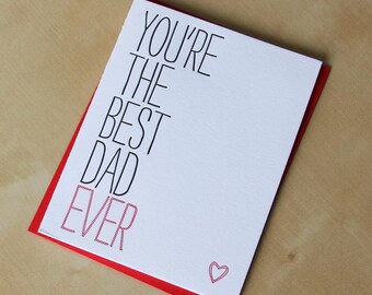 You're the best Dad ever, Father's Day, Dad appreciation