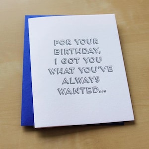 Letterpress birthday card, For your birthday, I got you what you always wanted... A wizard
