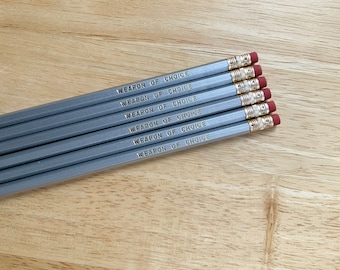 Weapon of Choice, foil pencils, set of 6