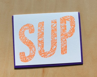 SUP, 90's letterpress greeting card