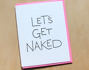 Let's Get Naked, letterpress greeting card