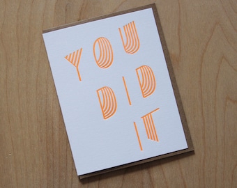 You did it, letterpress greeting card