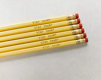 Stay Sharp, pencil pun, foil pencils, set of 6