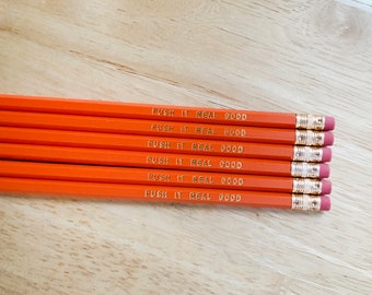 Push it real good, pencil pun/90's reference, foil pencils, set of 6