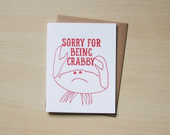 Sorry for being crabby, letterpress greeting card