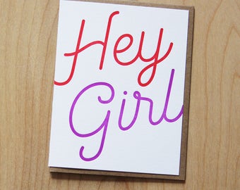 Hey Girl, letterpress greeting card