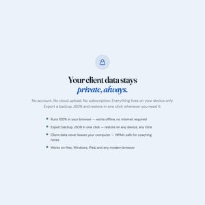 Pu&ograve; includere: Un'interfaccia digitale azzurra con un'icona a forma di lucchetto blu scuro e il testo: Your client data stays private, always. No account. No cloud upload. No subscription. Everything lives on your device only. Export a backup JSON and restore in one click.