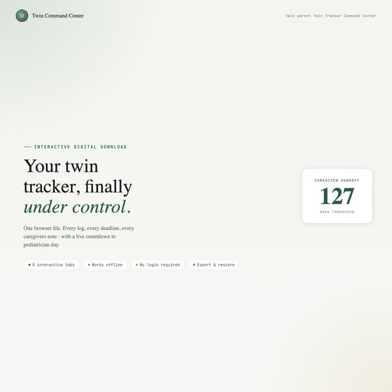 Twin newborn command center dashboard hero, side-by-side feeding log for two babies on one offline screen