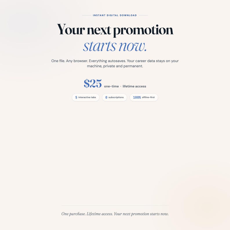 May include: A digital download advertisement with the text "Your next promotion starts now." The ad includes details about the product, such as "One file. Any browser. Everything autosaves." and "Lifetime access."