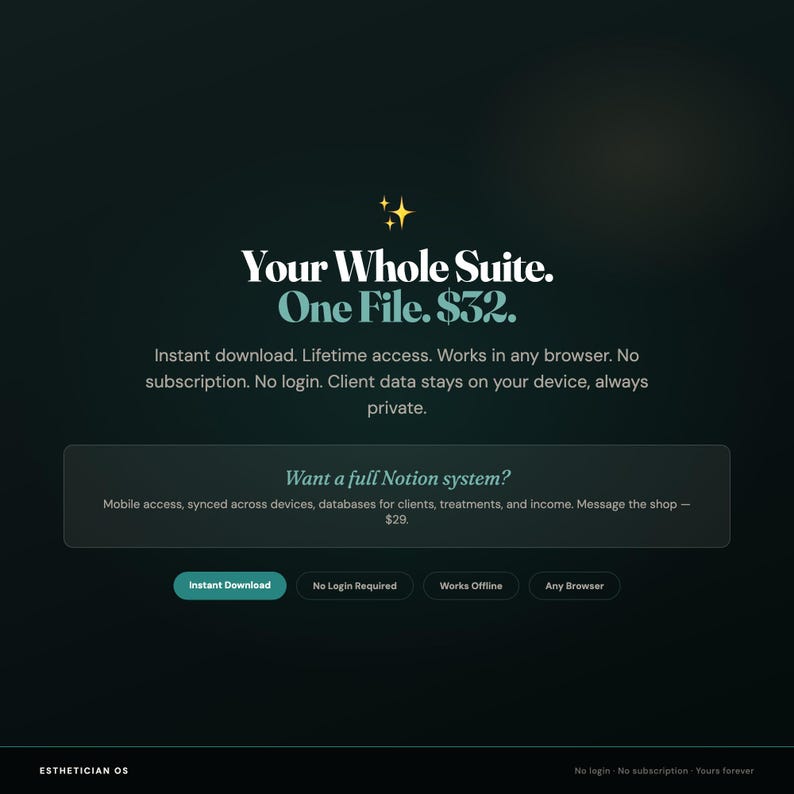 May include: A dark green digital product interface featuring the text Your Whole Suite. One File. $32. It includes details about instant download, lifetime access, browser compatibility, and privacy. A secondary box offers a Notion system for $29.