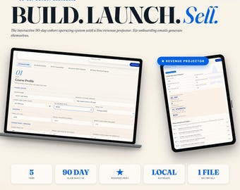 90-Day Cohort Launch OS Dashboard, Revenue Projector, Email Sequence Library