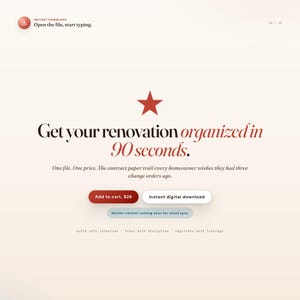 May include: A webpage with a cream background and red accents. The text reads "Get your renovation organized in 90 seconds." with a red star above. Buttons say "Add to cart" and "Instant digital download."